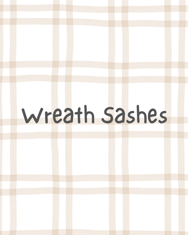 Wreath Sashes