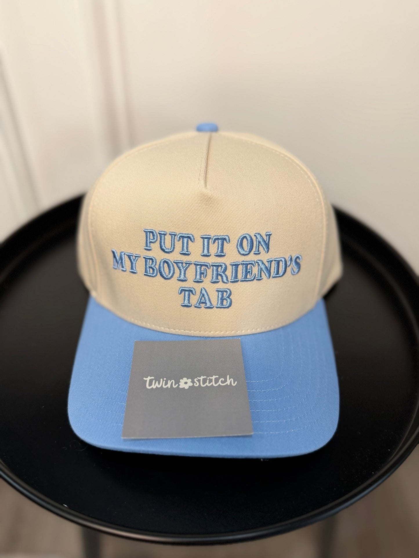 PUT IT ON MY BOYFRIEND'S TAB Letter Two Tone Trucker Hat