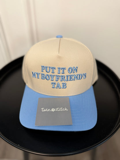 PUT IT ON MY BOYFRIEND'S TAB Letter Two Tone Trucker Hat