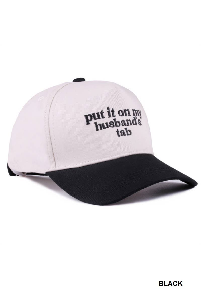 Put It On My Husband's Tab Two Tone Canvas Cap
