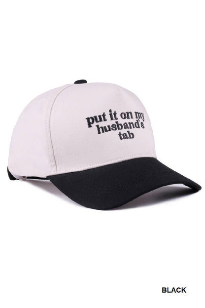 Put It On My Husband's Tab Two Tone Canvas Cap